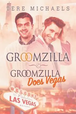 Groomzilla i Groomzilla robi Vegas - Groomzilla & Groomzilla Does Vegas