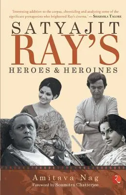 Bohaterowie i bohaterki Satyajita Raysa - Satyajit Rays Heroes and Heroines