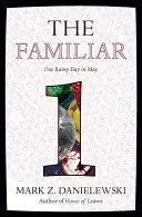 The Familiar, tom 1: Pewnego deszczowego dnia w maju - The Familiar, Volume 1: One Rainy Day in May