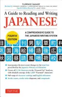 A Guide to Reading and Writing Japanese: Fourth Edition, Jlpt All Levels (2 136 japońskich znaków kanji) - A Guide to Reading and Writing Japanese: Fourth Edition, Jlpt All Levels (2,136 Japanese Kanji Characters)