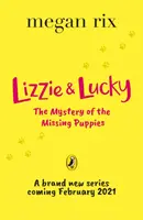 Lizzie i Lucky: Tajemnica zaginionych szczeniąt - Lizzie and Lucky: The Mystery of the Missing Puppies