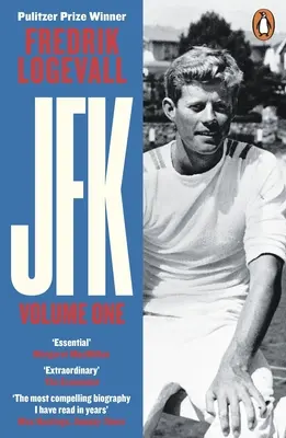 JFK - tom 1: 1917-1956 - JFK - Volume 1: 1917-1956
