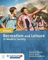 Rekreacja i wypoczynek Krausa we współczesnym społeczeństwie - Kraus' Recreation  &  Leisure In Modern Society