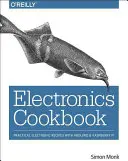 Elektroniczna książka kucharska: Praktyczne przepisy elektroniczne z Arduino i Raspberry Pi - Electronics Cookbook: Practical Electronic Recipes with Arduino and Raspberry Pi