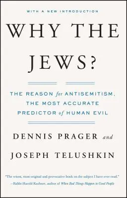 Dlaczego Żydzi? Przyczyny antysemityzmu - Why the Jews?: The Reason for Antisemitism