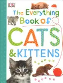 Wszystko o kotach i kociętach - The Everything Book of Cats and Kittens
