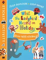 Co biedronka usłyszała na wakacjach Książeczka z naklejkami - What the Ladybird Heard on Holiday Sticker Book