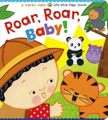 Rycz, rycz, kotku! A Karen Katz Lift-The-Flap Book - Roar, Roar, Baby!: A Karen Katz Lift-The-Flap Book