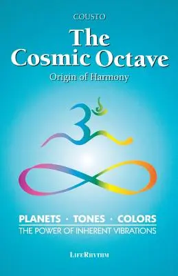 Kosmiczna oktawa: Pochodzenie harmonii - The Cosmic Octave: Origin of Harmony