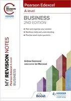 My Revision Notes: Edexcel A-level Business, wydanie drugie - My Revision Notes: Edexcel A-level Business Second Edition