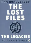 Jestem Numerem Cztery: The Lost Files: The Legacies - I Am Number Four: The Lost Files: The Legacies