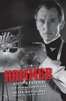 Hammer and Beyond: Brytyjski horror - Hammer and Beyond: The British Horror Film
