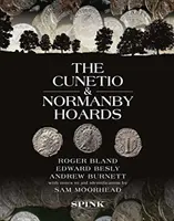 Cunetio i Normanby Hoards: Roger Bland, Edward Besly i Andrew Burnett, z uwagami ułatwiającymi identyfikację autorstwa Sama Moorheada - The Cunetio and Normanby Hoards: Roger Bland, Edward Besly and Andrew Burnett, with Notes to Aid Identification by Sam Moorhead