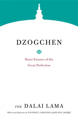 Dzogczen: Esencja serca wielkiej doskonałości - Dzogchen: Heart Essence of the Great Perfection