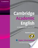 Cambridge Academic English B2 Upper Intermediate Teacher's Book: Zintegrowany kurs umiejętności dla Eap - Cambridge Academic English B2 Upper Intermediate Teacher's Book: An Integrated Skills Course for Eap