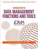 Wprowadzenie do funkcji i narzędzi zarządzania danymi: IDMA 201 Course Study Guide - Introduction to Data Management Functions and Tools: IDMA 201 Course Study Guide