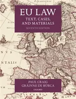 Eu Law: Tekst, przypadki i materiały - Eu Law: Text, Cases, and Materials