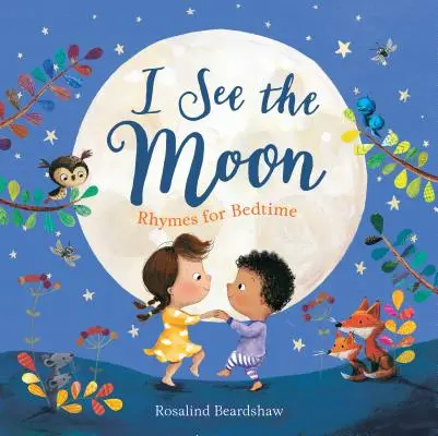 Widzę księżyc: Rymowanki na dobranoc - I See the Moon: Rhymes for Bedtime