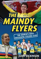 The Maindy Flyers: Najbardziej utytułowany klub kolarski na świecie - The Maindy Flyers: The World's Most Successful Cycling Club