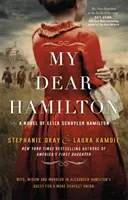 My Dear Hamilton - poznaj historię Elizy... idealna dla fanów przebojowego musicalu Hamilton! - My Dear Hamilton - discover Eliza's story . . . perfect for fans of hit musical Hamilton!