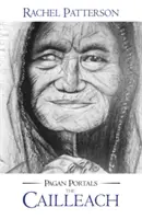 Pogańskie portale - Cailleach - Pagan Portals - The Cailleach