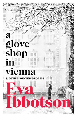 Sklep z rękawiczkami w Wiedniu i inne historie - A Glove Shop in Vienna and Other Stories