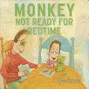 Małpka: Niegotowy na dobranockę - Monkey: Not Ready for Bedtime