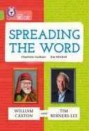 Spreading the Word: William Caxton i Tim Berners-Lee - Zespół 11/Lime - Spreading the Word: William Caxton and Tim Berners-Lee - Band 11/Lime