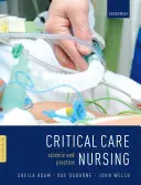 Pielęgniarstwo opieki krytycznej: Nauka i praktyka - Critical Care Nursing: Science and Practice