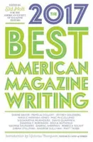 Najlepsze amerykańskie czasopisma 2017 - The Best American Magazine Writing 2017