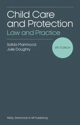 Opieka i ochrona dzieci: Prawo i praktyka - Child Care and Protection: Law and Practice