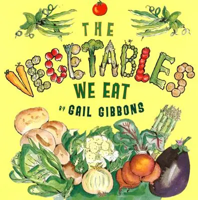 Warzywa, które jemy - The Vegetables We Eat