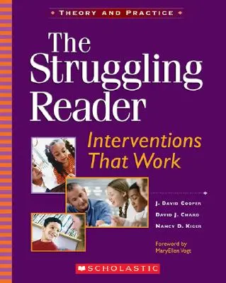 Trudny czytelnik: Interwencje, które działają - The Struggling Reader: Interventions That Work