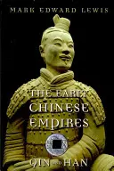 Wczesne chińskie imperia: Qin i Han - The Early Chinese Empires: Qin and Han