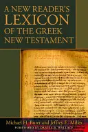 Nowy leksykon czytelnika greckiego Nowego Testamentu - A New Reader's Lexicon of the Greek New Testament