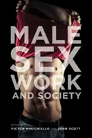 Praca seksualna mężczyzn i społeczeństwo - Male Sex Work and Society