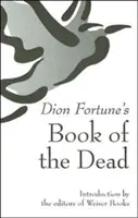 Księga umarłych Diona Fortune'a - Dion Fortune's Book of the Dead