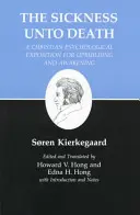 Pisma Kierkegaarda, XIX, tom 19: Choroba aż do śmierci: Chrześcijańsko-psychologiczne wyjaśnienie dla zbudowania i przebudzenia - Kierkegaard's Writings, XIX, Volume 19: Sickness Unto Death: A Christian Psychological Exposition for Upbuilding and Awakening