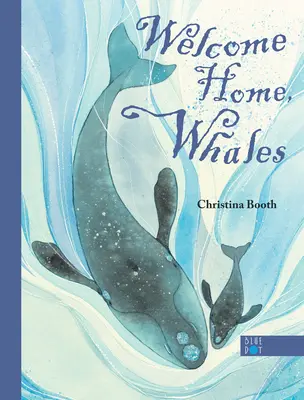 Witaj w domu, wielorybie - Welcome Home, Whales