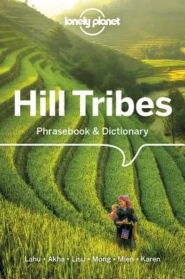 Lonely Planet Hill Tribes Rozmówki i słownik 4 - Lonely Planet Hill Tribes Phrasebook & Dictionary 4