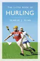 Mała księga hurlingu - The Little Book of Hurling