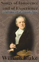 Pieśni niewinności i pieśni doświadczenia (w wersji niezmodyfikowanej ze wszystkimi planszami w skali szarości) - Songs of Innocence and Songs of Experience (Unabridged with all Grayscale Plates)