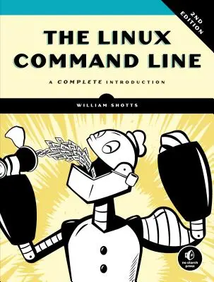 The Linux Command Line, 2nd Edition: Kompletne wprowadzenie - The Linux Command Line, 2nd Edition: A Complete Introduction