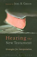 Słuchanie Nowego Testamentu: Strategie interpretacji - Hearing the New Testament: Strategies for Interpretation