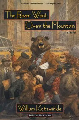 Niedźwiedź przeszedł przez górę - The Bear Went Over the Mountain