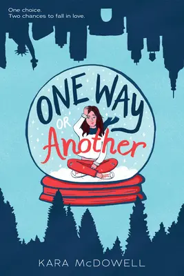 Tak czy inaczej - One Way or Another