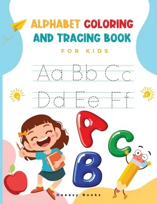 Kolorowanka z alfabetem dla dzieci - Alphabet Coloring and Tracing Book for kids