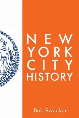 Historia Nowego Jorku - New York City History