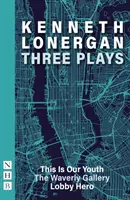 Kenneth Lonergan: Trzy sztuki - Kenneth Lonergan: Three Plays