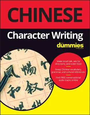 Pismo chińskie dla opornych - Chinese Character Writing for Dummies